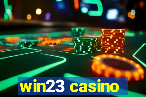 win23 casino